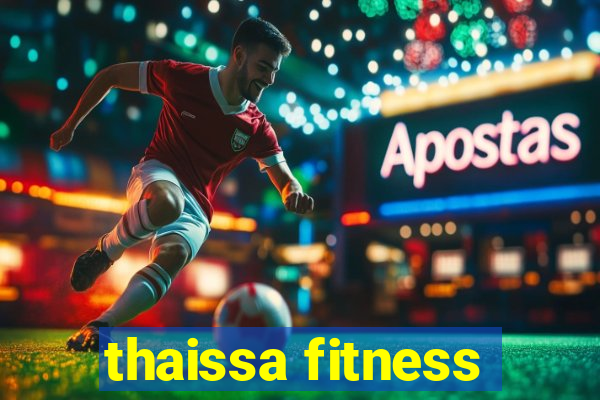 thaissa fitness